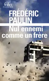 Nul ennemi comme un frère