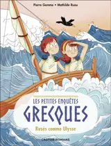 Les petites enquêtes grecques. Vol. 4. Rusés comme Ulysse
