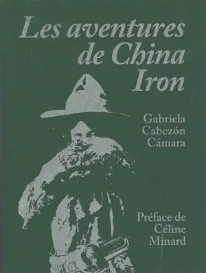 Les aventures de China Iron