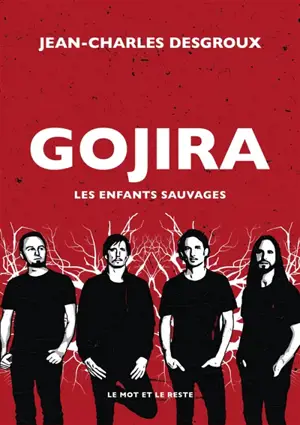 Gojira : les enfants sauvages