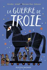 La guerre de Troie