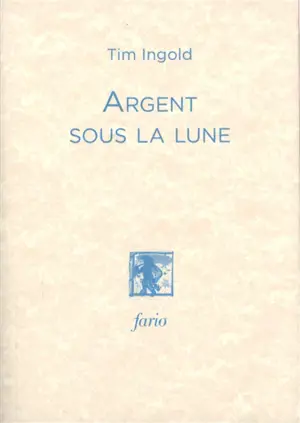 Argent sous la lune