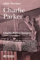 Charlie Parker : intégral