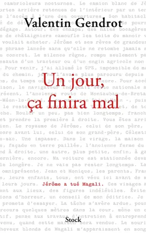 Un jour, ça finira mal