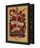 Chronique du tueur de roi : première journée. Vol. 1. Le nom du vent