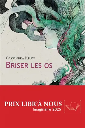Briser les os