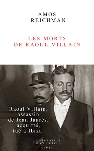 Les morts de Raoul Villain