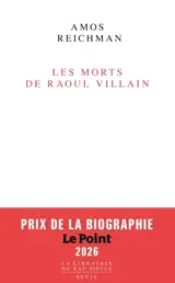 Les morts de Raoul Villain