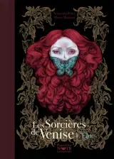 Les sorcières de Venise. Vol. 2. L'élue