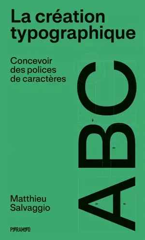 La création typographique : concevoir des polices de caractères