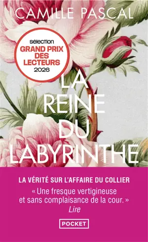 La reine du labyrinthe ou La vérité sur l'affaire du Collier