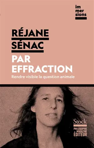 Par effraction : rendre visible la question animale