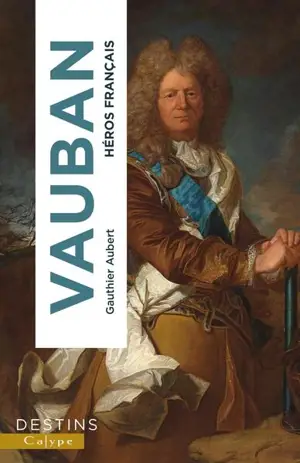 Vauban : héros français