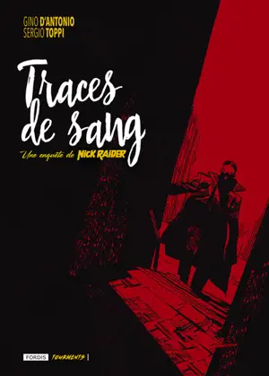 Une enquête de Nick Raider. Traces de sang