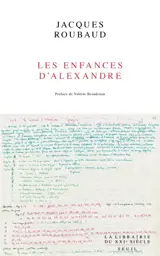 Les enfances d'Alexandre : des origines à la Cléopâtre captive
