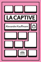 La captive