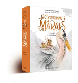 La communauté du marais. Vol. 1. L'odyssée d'octobre