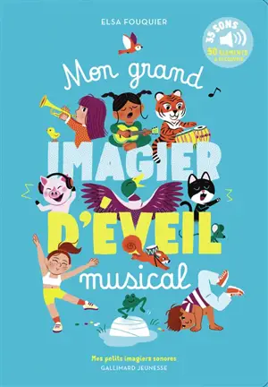 Mon grand imagier d'éveil musical