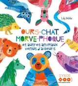 Ours-chat, morve de phoque et autres animaux venus d'ailleurs
