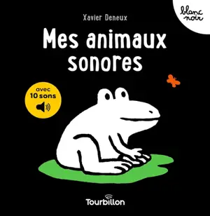 Mes animaux sonores : avec 10 sons