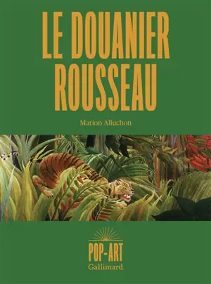 Le Douanier Rousseau