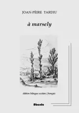 A Marsely. A Marcelin
