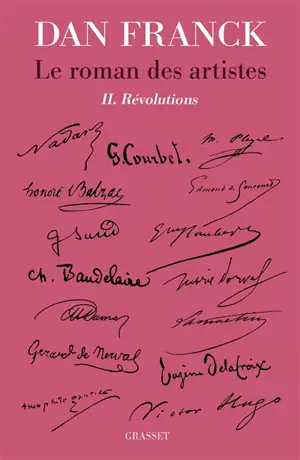 Le roman des artistes. Vol. 2. Révolutions