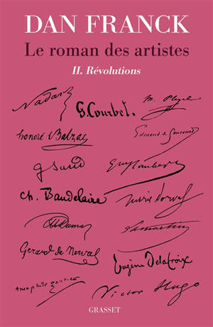 Le roman des artistes. Vol. 2. Révolutions