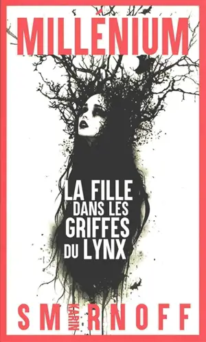 Millénium. Vol. 8. La fille dans les griffes du lynx