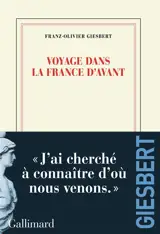Voyage dans la France d'avant