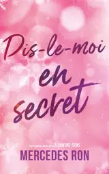 Dis-le-moi. Vol. 2. Dis-le-moi en secret