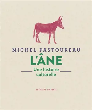 L'âne : une histoire culturelle