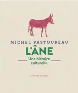 L'âne : une histoire culturelle