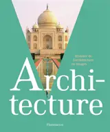Architecture : histoire de l'architecte en images