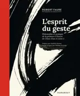 L'esprit du geste : philosophie et pratique de la peinture à l'encre de Chine ch'an et sumi-é