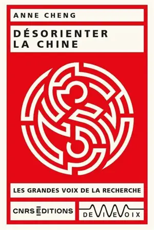 Désorienter la Chine