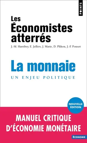 La monnaie : un enjeu politique