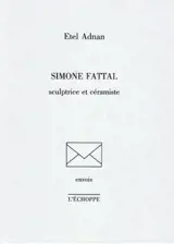 Simone Fattal : sculptrice et céramiste