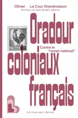 Oradour coloniaux français : contre le "roman national"