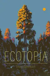 Ecotopia : notes personnelles et articles de William Weston