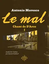 Chant de D'Arco. Vol. 1. Le mal