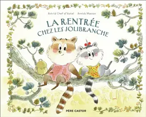 La rentrée chez les Jolibranche