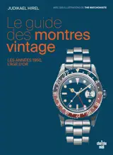 Le guide des montres vintage : les années 1950, l'âge d'or