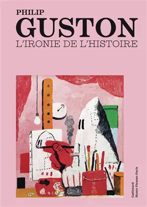 Philip Guston (en anglais) : l'ironie de l'histoire : exposition, Paris, Musée Picasso, du 14 octobre 2025 au 1er mars 2026