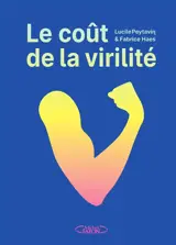 Le coût de la virilité