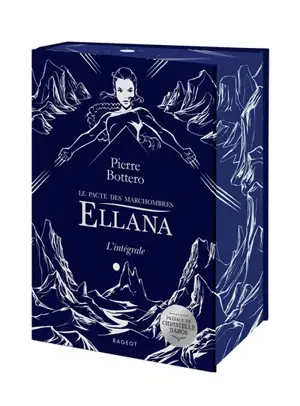 Ellana : le pacte des Marchombres : l'intégrale