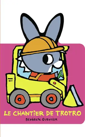 L'âne Trotro. Le chantier de Trotro