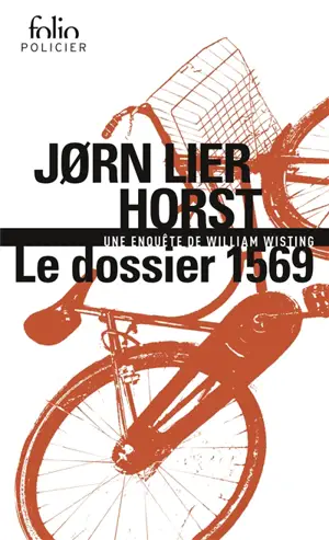 Une enquête de William Wisting. Le dossier 1569