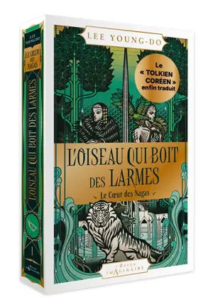 L'oiseau qui boit des larmes. Vol. 1. Le coeur des Nagas