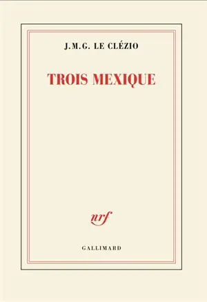 Trois Mexique